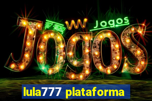 lula777 plataforma